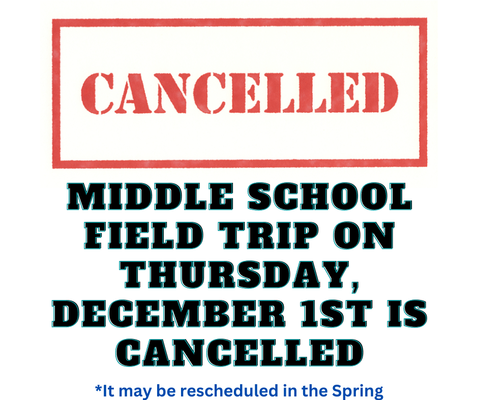 field trip cancelled
